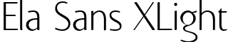 Ela Sans XLight font - Ela Sans XLight PDF.ttf
