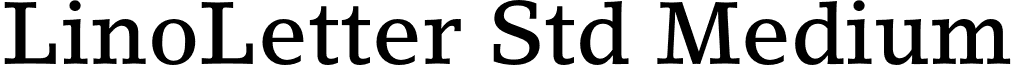 LinoLetter Std Medium font - LinoLetterStd-Medium.otf