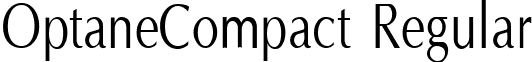 OptaneCompact Regular font - optanc.ttf