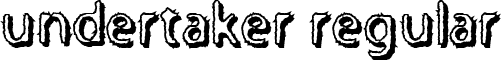 Undertaker Regular font - undertaker.ttf