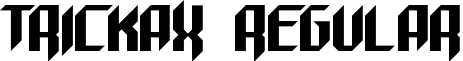 Trickax Regular font - Metal_font__TRICKAX_by_tople.otf