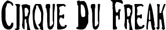 Cirque Du Freak font - Cirque_Du_Freak.ttf