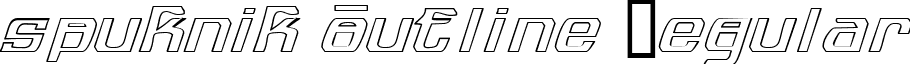 spuknik outline Regular font - spukniko.ttf