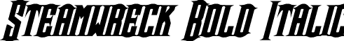 Steamwreck Bold Italic font - Steamwreck Bold Italic.ttf