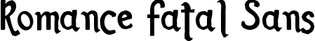 Romance Fatal Sans font - Romance Fatal Sans.ttf