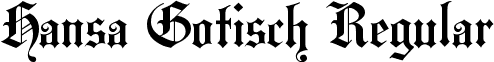Hansa Gotisch Regular font - Hansagotisch.ttf