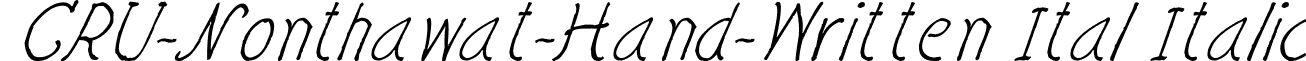 CRU-Nonthawat-Hand-Written Ital Italic font - CRU-Nonthawat-Hand-Written Italic.ttf