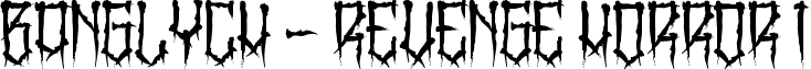 BangLYCH - Revenge Horror I font - BangLYCH-RH-I.ttf