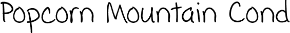 Popcorn Mountain Cond font - Popcorn_Mountain--Condensed.otf