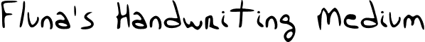 Fluna's Handwriting Medium font - Font___Fluna__s_Handwriting_by_Fluna.ttf