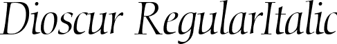 Dioscur RegularItalic font - Dioscur-RegularItalic.ttf