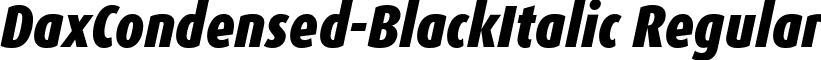 DaxCondensed-BlackItalic Regular font - DaxCondensed-BlackItalic.ttf