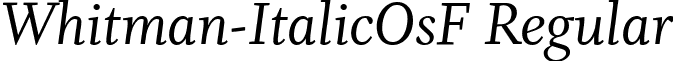 Whitman-ItalicOsF Regular font - Whitman-ItalicOsF.ttf