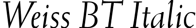 Weiss BT Italic font - Weiss Italic BT.ttf