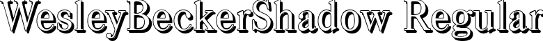 WesleyBeckerShadow Regular font - WesleyBeckerShadow-Regular.ttf