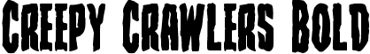 Creepy Crawlers Bold font - creepycrawlersbold.ttf