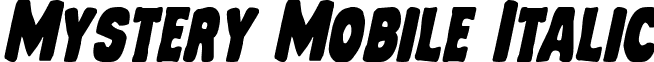 Mystery Mobile Italic font - mysterymobileital.ttf