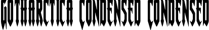 Gotharctica Condensed Condensed font - gotharcticacond.ttf