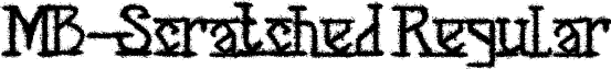 MB-Scratched Regular font - MB-Back_for_Death_Font.ttf