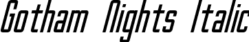 Gotham Nights Italic font - Gotham_Nights_Italic.ttf