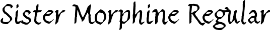 Sister Morphine Regular font - Sister_Morphine.ttf