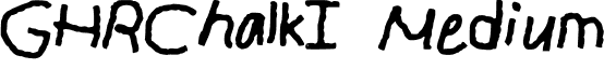 GHRChalkI Medium font - GHR_Chalk_I.ttf