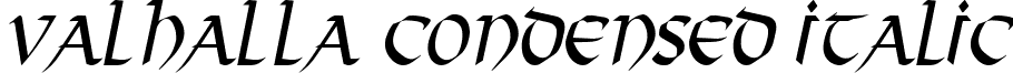 Valhalla Condensed Italic font - Valhalla_Condensed_Italic.ttf