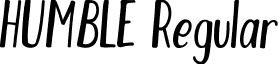 HUMBLE Regular font - HUMBLE(FREE_FOR_PERSONAL).ttf