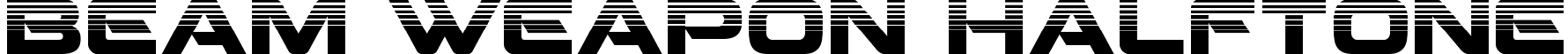 Beam Weapon Halftone font - beamweaponhalf.ttf