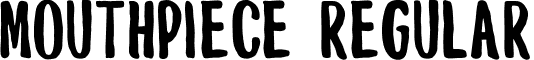 Mouthpiece Regular font - Mouthpiece_FREE_FOR_PERSONAL_USE_ONLY.ttf