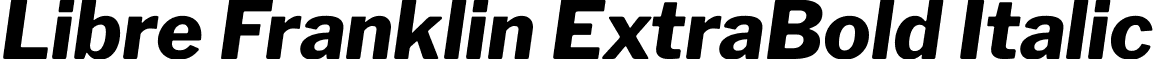 Libre Franklin ExtraBold Italic font - LibreFranklin-ExtraBoldItalic.ttf
