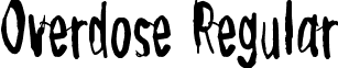 Overdose Regular font - Overdose.ttf