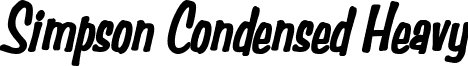 Simpson Condensed Heavy font - Simpson_Condensed_Heavy_BoldItalic.ttf