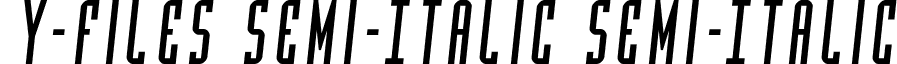 Y-Files Semi-Italic Semi-Italic font - yfilessemital.ttf