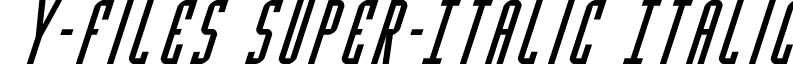 Y-Files Super-Italic Italic font - yfilessuperital.ttf
