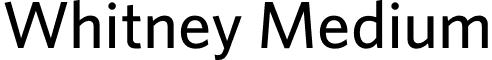 Whitney Medium font - Whitney-Medium.otf