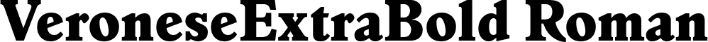 VeroneseExtraBold Roman font - VeroneseExtraBold.ttf