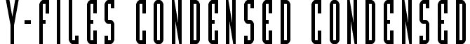 Y-Files Condensed Condensed font - yfilescond.ttf