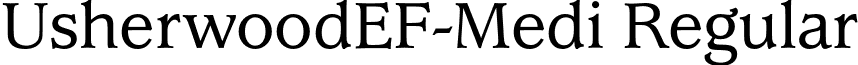 UsherwoodEF-Medi Regular font - UsherwoodEF-Medi.otf