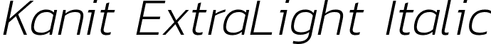 Kanit ExtraLight Italic font - Kanit-ExtraLightItalic.ttf