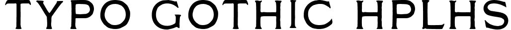 Typo Gothic HPLHS font - Typo_Gothic_HPLHS.ttf