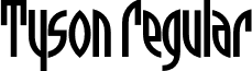 Tyson Regular font - Tyson.otf