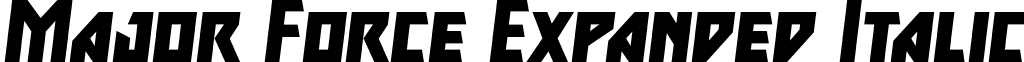 Major Force Expanded Italic font - majorforceexpandital.ttf