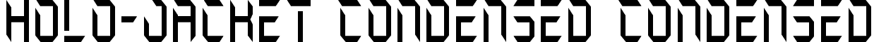 Holo-Jacket Condensed Condensed font - holojacketcond.ttf