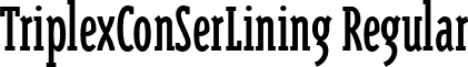 TriplexConSerLining Regular font - TriplexConSerLining_Regular.ttf