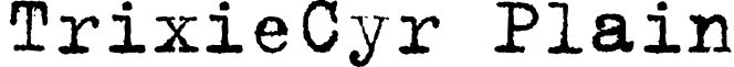 TrixieCyr Plain font - TrixieCyr-Plain.otf