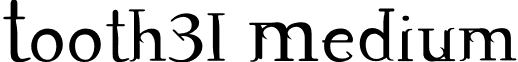 Tooth31 Medium font - Tooth31-Medium.otf