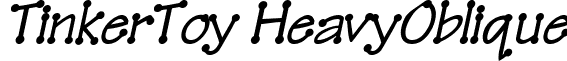 TinkerToy HeavyOblique font - TinkerToy_HeavyOblique.ttf