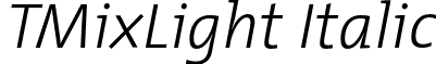 TMixLight Italic font - TMixLight-Italic.otf