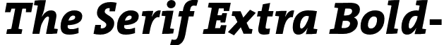 The Serif Extra Bold- font - TheSerifExtraBold-Italic.otf